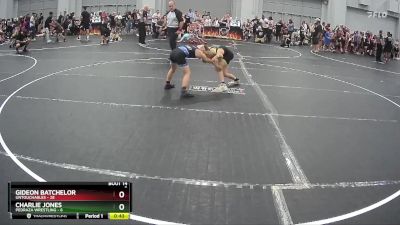 75 lbs Round 4 (8 Team) - Charlie Jones, Pedraza Wrestling vs Gideon Batchelor, Untouchables