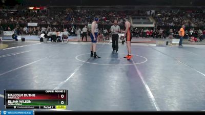 220 lbs Champ. Round 2 - Malcolm Duthie, Post Falls vs Elijah Wilson, Walla Walla