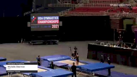 Michelle Sherman - Individual Trampoline, ETA - 2021 USA Gymnastics Championships