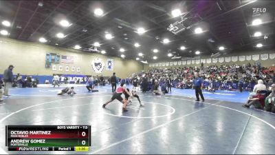 113 lbs Champ. Round 2 - Andrew Gomez, Porterville vs Octavio Martinez, Paso Robles