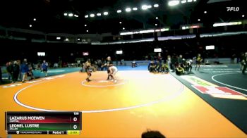 106 lbs Semifinal - Lazarus McEwen, Capital vs Leonel Lustre, Zillah