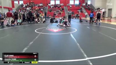 80 lbs Round 3 (4 Team) - Clay King, North Region Team A vs Mason Mabe, Cenrtral Region Team A