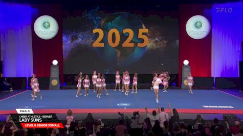 Cheer Athletics Denver - Lady Suns [2025 L6 Senior XSmall Finals] 2025 The Cheerleading Worlds