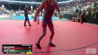 150-5A Champ. Round 1 - Ryan Curran, Regis Jesuit vs Dagen Harris, Central - Grand Junction