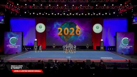 Dream All Stars - Eternity [2026 L6 Limited Senior XSmall Prelims] 2026 The Cheerleading Worlds