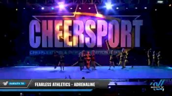 Fearless Athletics - Adrenaline [2021 L4 Senior - D2 - Small - A Day 2] 2021 CHEERSPORT National Cheerleading Championship