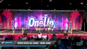 River Cities All Stars - Rebel Rage [2021 L2 Youth - D2 Day 2] 2021 One Up National Championship