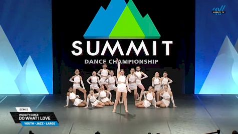 Velocity Dance - Do What I Love [2025 Youth - Jazz - Large Semis] 2025 The Dance Summit