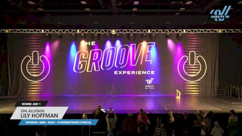 EPA AllStars - Lily Hoffman [2023 Mini - Solo - Contemporary/Lyrical Day 1] 2023 GROOVE Dance Grand Nationals