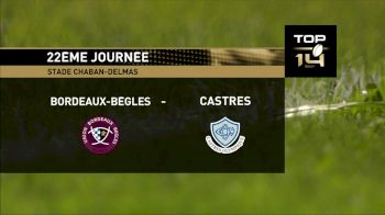 Full Replay - Round 22 Bordeaux vs Castres - Apr 13, 2019 at 7:33 AM CDT