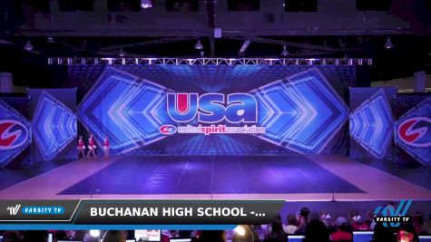 Buchanan High School - Buchanan High School [2022 Varsity - Song/Pom - Advanced] 2022 USA Nationals: Spirit/College/Junior