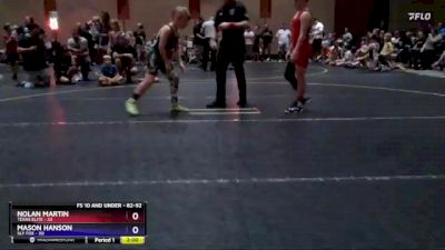 82-92 lbs Round 1 - Nolan Martin, Texas Elite vs Mason Hanson, Sly Fox