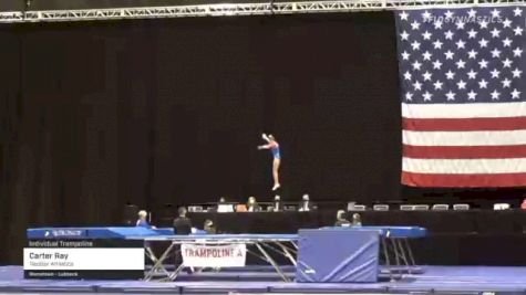 Carter Ray - Individual Trampoline, TexStar Athletics - 2021 USA Gymnastics Championships