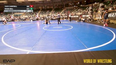 Quarterfinal - Cace Campbell, Immortal Athletics WC vs Wade Bell, CircleS Training Center
