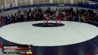 68 lbs Round 1 (4 Team) - Samuel Dranger, Chesterton Wrestling Club vs Connor Smith, Penn Wrestling Club