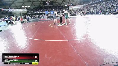 4A 215 lbs Champ. Round 1 - Seth Allaben, Redmond vs Matthew Ager, Rogers (Puyallup)