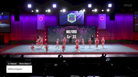 Milford Eagles [2022 Jr. Peewee Show Cheer 2] 2022 Pop Warner National Cheer & Dance Championship