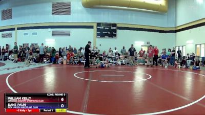 53 lbs Cons. Round 3 - William Kelly, Jennings County Wrestling Club vs Dane Paun, Rick Larsen Wrestling Club