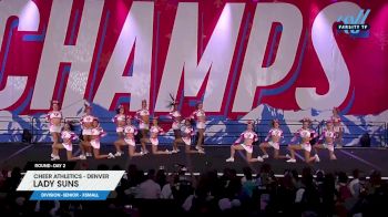 Cheer Athletics Denver - Lady Suns [2024 L6 Senior - XSmall Day 2] 2024 CHAMPS Grand Nationals