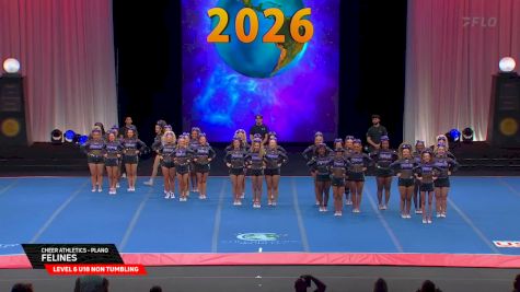 Cheer Athletics Plano - Felines [2026 L6 U18 Non Tumbling Prelims] 2026 The Cheerleading Worlds