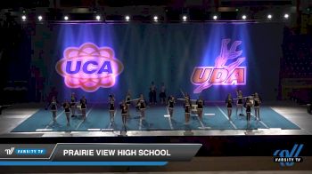 - Prairie View High School [2019 Game Day Varsity Day 1] 2019 UCA and UDA Mile High Championship