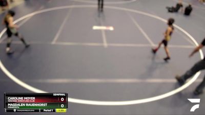 Semifinal - Caroline Moyer, Waconia Wrestling Club vs Magdalen Rauenhorst, Minnesota