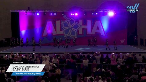 Louisiana Cheer Force - Baby Blue [2024 L1 Evaluation (Cheer) Day 1] 2024 Aloha Baton Rouge Showdown