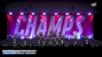 Thrive Cheer Royals - Scepters [2025 L1 Junior - Flex - D2 Day 2] 2025 CHAMPS Grand Nationals