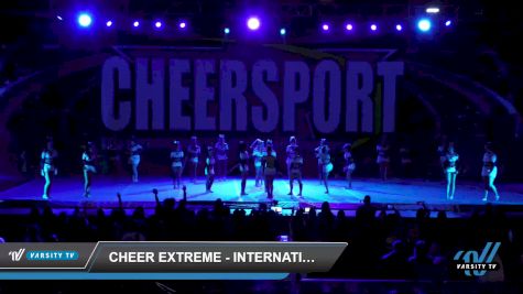 Cheer Extreme - International Open 4 [2022 L4 International Open] 2022 CHEERSPORT National Cheerleading Championship