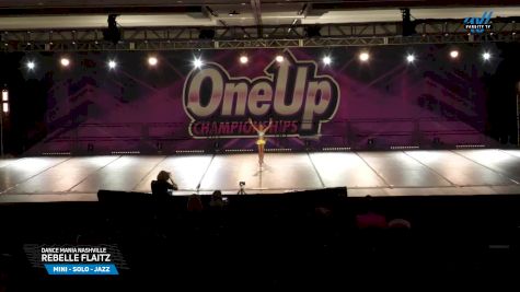 Dance Mania Nashville - Rebelle Flaitz [2025 Mini - Solo - Jazz Day 1] 2025 One Up Grand Nationals