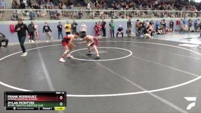 132 lbs Round 3 - Dylan McIntyre, Bethel Freestyle Wrestling Club vs Frank Rodriguez, Interior Grappling Academy