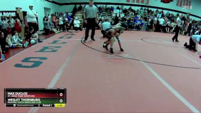 65B Round 1 - Max Duclos, St. James Tiger Wrestling vs Wesley Thornburg, Palmyra Youth Wrestling Club