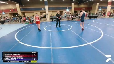 126 lbs Champ. Round 1 - Jackson Mercier, Texas Eagle Wrestling Academy vs Christopher Foster, Vici Wrestling Club