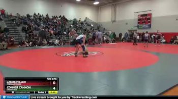 152 lbs Cons. Round 2 - Conner Cannon, Cedaredge vs Jacob Miller, Pagosa Springs