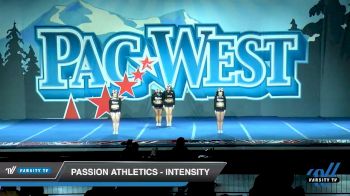 Passion Athletics - Intensity [2020 L1 Senior - D2 - Small Day 2] 2020 PacWest