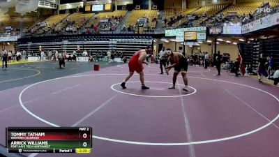 285 lbs Cons. Round 3 - Arrick Williams, Fort Hays Tech Northwest vs Tommy Tatham, Western Colorado