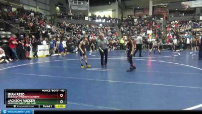 80 lbs Champ. Round 2 - Jackson Rucker, Louisville Wrestling Club vs Isiah Reed, Nebraska Wrestling Academy