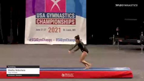 Shelby Nobuhara - Tumbling, High Altitude - 2021 USA Gymnastics Championships