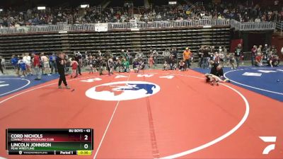 43 lbs Champ. Round 1 - Cord Nichols, Cowboy Kids Wrestling Club vs Lincoln Johnson, Peak Wrestling