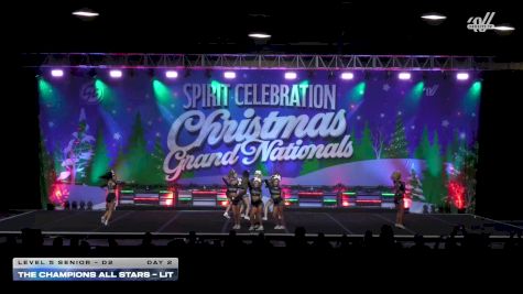 The Champions All Stars - Lit [2025 L5 Senior - D2 Day 2] 2025 Spirit Celebration Christmas Grand Nationals