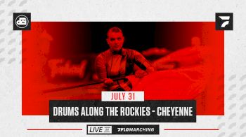 Replay: Drums Along the Rockies - Cheyenne | Jul 31 @ 7 PM