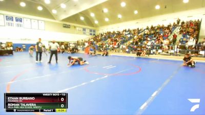 113 lbs Cons. Round 2 - Roman Talavera, Villa Park High School Wrestli vs Ethan Burbano, Pounders WC