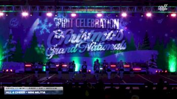 All 4 Cheer - Mini Militia [2025 L1.1 Mini - PREP - D2 - Medium] 2025 Spirit Celebration Christmas Grand Nationals