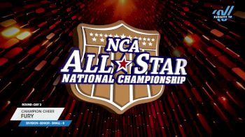 Champion Cheer - Fury [2025 L4 Senior - Small - B Day 2] 2025 NCA All-Star National Championship