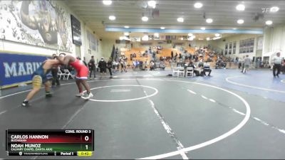 285 lbs Cons. Round 3 - Carlos Hannon, Buchanan vs Noah Munoz, Calvary Chapel (Santa Ana)