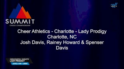 Cheer Athletics - Charlotte - Lady Prodigy [2025 L4 U18 - Large Semis] 2025 The Summit