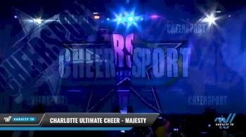 Charlotte Ultimate Cheer - Majesty [2021 L4 Junior - D2 - Medium Day 2] 2021 CHEERSPORT National Cheerleading Championship
