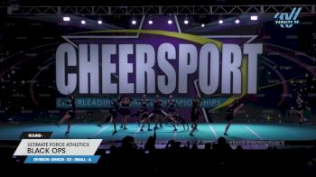 Ultimate Force Athletics - Black Ops [2023 L4 Senior - D2 - Small - A] 2023 CHEERSPORT National All Star Cheerleading Championship