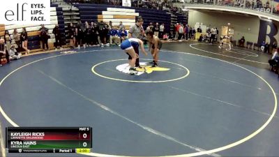 140 lbs. Champ. Round 2 - Kyra Hains, Lincoln East vs Kayleigh Ricks, Lafayette (Wildwood)