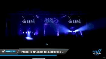 Palmetto Xplosion All Star Cheer - Fire Storm [2021 L1 Junior Day 1] 2021 The U.S. Finals: Myrtle Beach